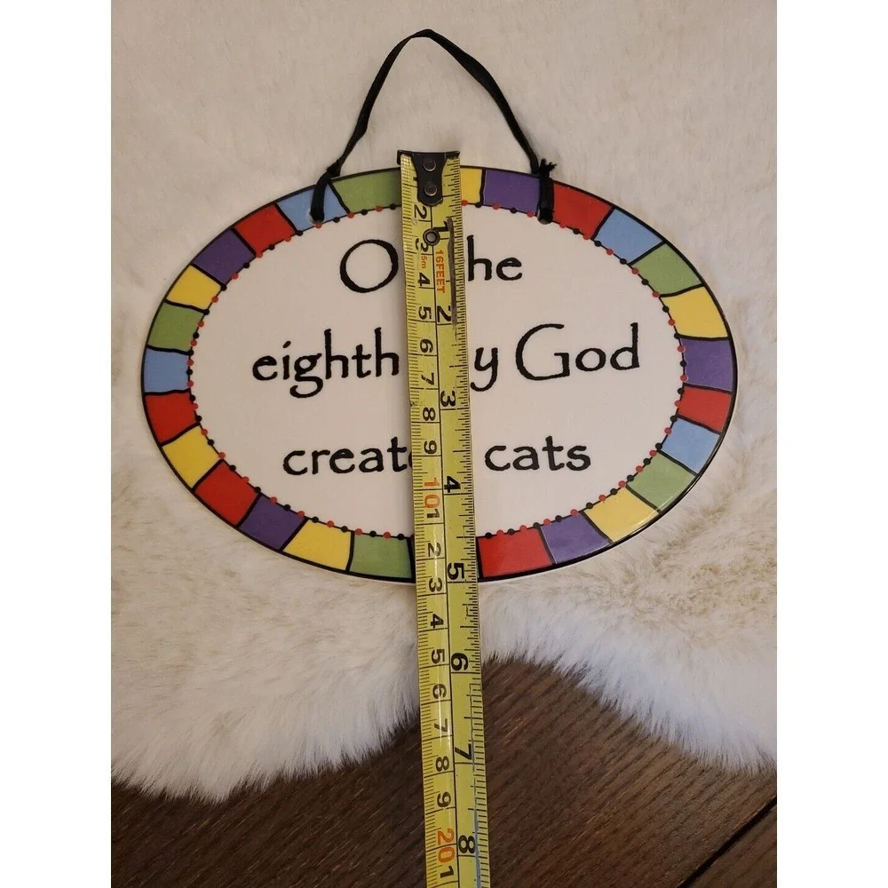 Ceramic Wall Plaque 'On the 8th day GOD created cats' by Rumbleweed Pottery 7x5